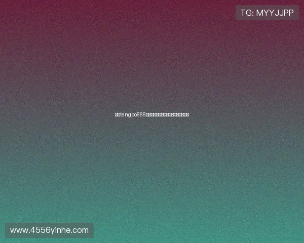 探索tengbo888:全方位了解这个热门娱乐平台的魅力